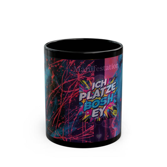 Black Ceramic Mug – "Ich Platze, Bosh Ey" Neon Graffiti Design (11oz, 15oz)
