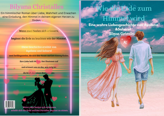 Wie die Erde zum Himmel wird – Eine wahre Liebesgeschichte von Ayalana & Saharel Amazon und Buchläden
