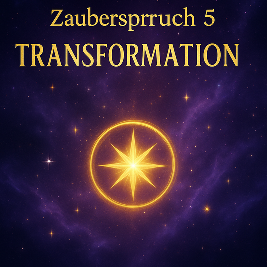 🌌 Zauberspruch 5 – Transformation