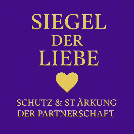 Siegel der Liebe 💕 – Schutz & Stärkung der Partnerschaft & 2 Lichtzeremonien zum Aktivieren als Audioaufnahme zum Download